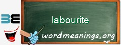 WordMeaning blackboard for labourite